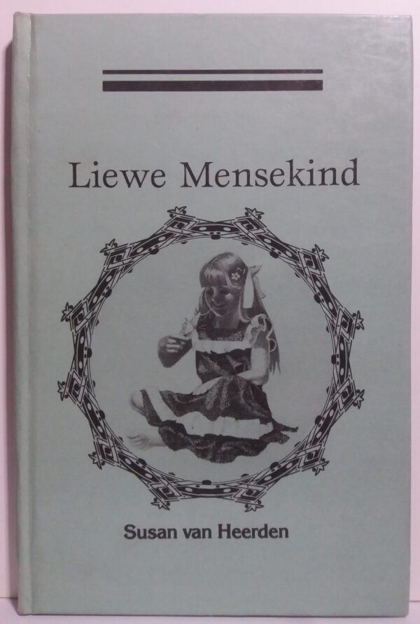 Liewe Mensekind – Susan Van Heerden secondhand book