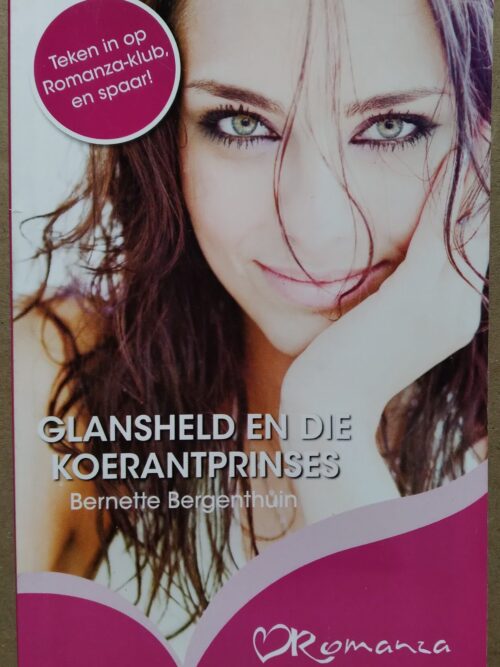 Glansheld en die Koerantprinses - Bernette Bergenthuin