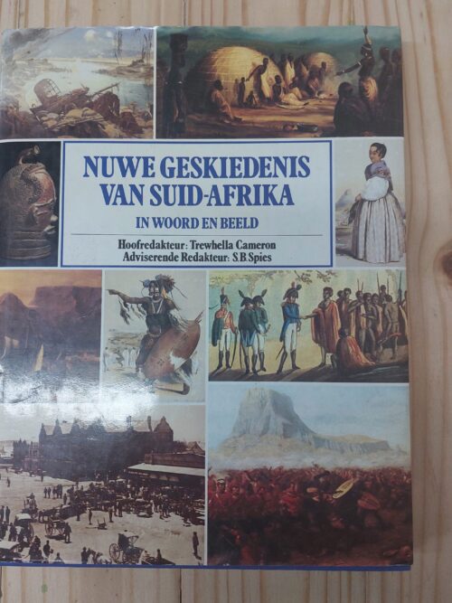 Nuwe Geskiedenis Van Suid-Afrika In Woord En Beeld - Trewhella Cameron