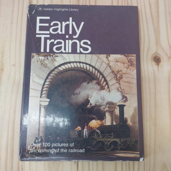 Early Trains - Bryan Morgan