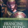 The Warrior - Francine Rivers