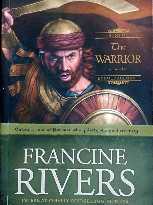The Warrior - Francine Rivers