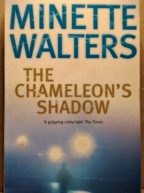 The Chameleon's Shadow - Minette Walters