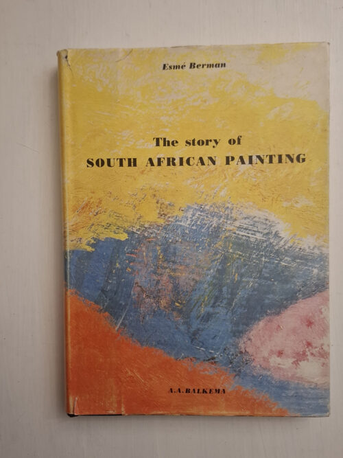 Story Of South African Painting - Esmé Berman **Signed Deluxe Edition**