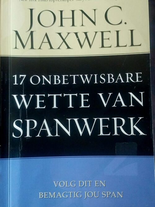 17 Onbetwisbare Wette Van Spanwerk - John C. Maxwell