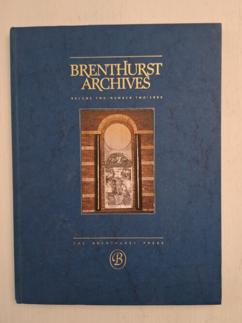 Brenthurst Archives - Footnotes to History From The Brenthurst Library, Johannesburg the Private Africana Collection of Mr H F Oppenheimer - Volume 2, Number 2