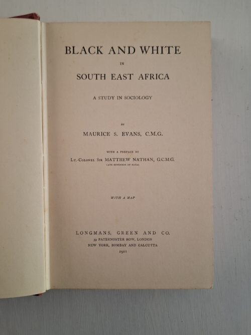 Black And White In South East Africa - Maurice Smethurst Evans