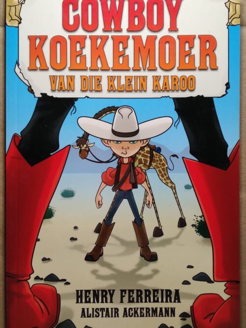 Cowboy Koekemoer Van Die Klein Karoo - Henry Ferreira