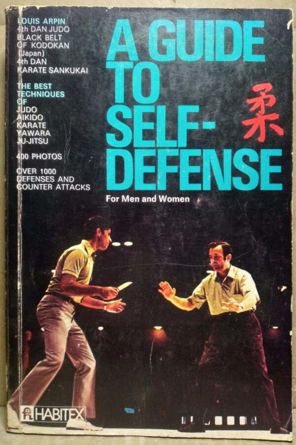 A Guide To Self-Defense For Men And Women – Louis Arpin secondhand book