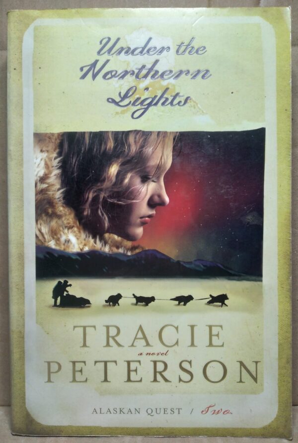 Under The Northern Lights - Tracie Peterson