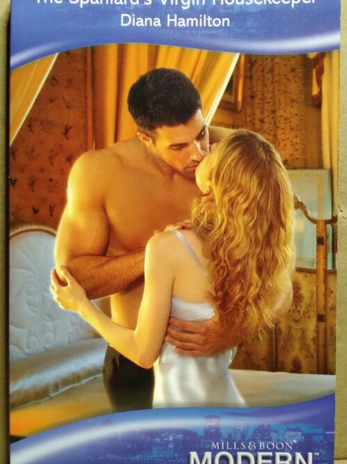The Spaniard's Virgin Housekeeper - Diana Hamilton