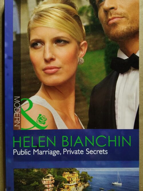 Public Marriage, Private Secrets - Helen Bianchin