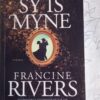 Sy Is Myne – Francine Rivers secondhand book
