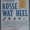 Die Doktersboek Van Kosse Wat Heel – Selene Yeager secondhand book