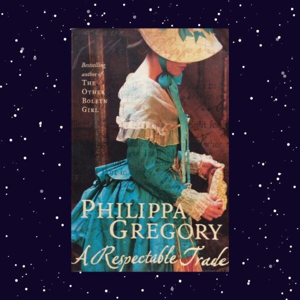 A Respectable Trade – Philippa Gregory secondhand book