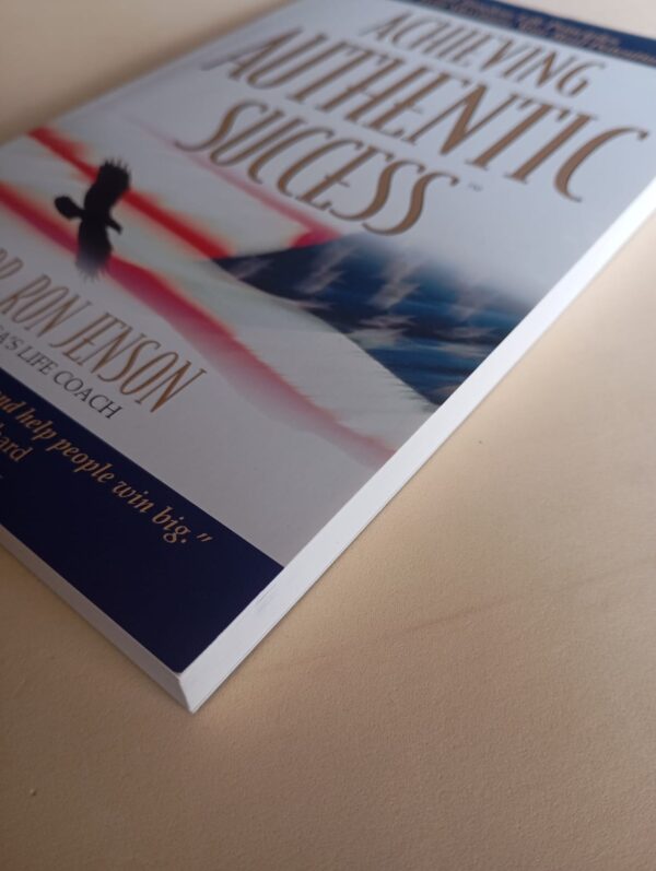 Achieving Authentic Success – Ron Jenson secondhand book