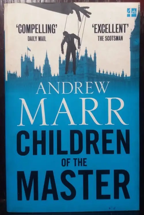 Children Of The Master – Andrew Marr secondhand book