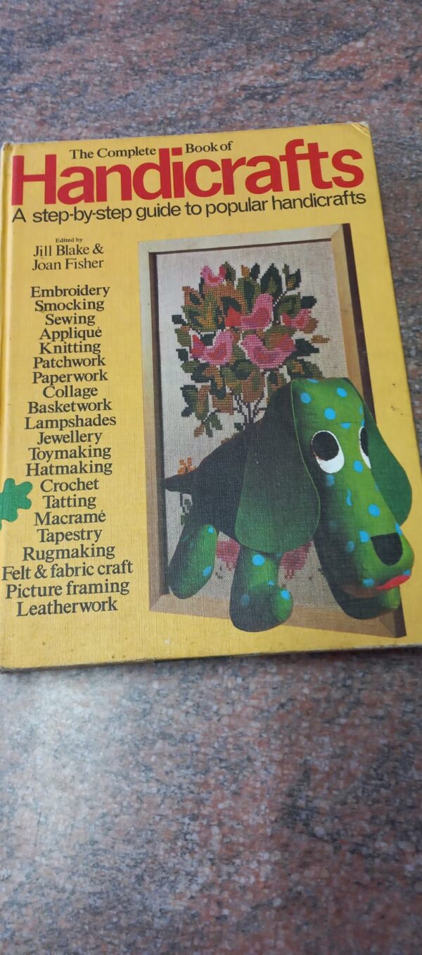 Complete Book Of Handicrafts – Jill Blake, Joan Fisher secondhand book