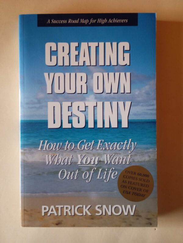 Creating Your Own Destiny – Patrick Snow secondhand book