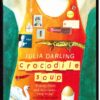 Crocodile Soup -- Julia Darling Crocodile Soup — Julia Darling secondhand book