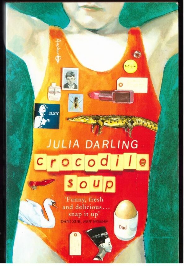 Crocodile Soup -- Julia Darling Crocodile Soup — Julia Darling secondhand book