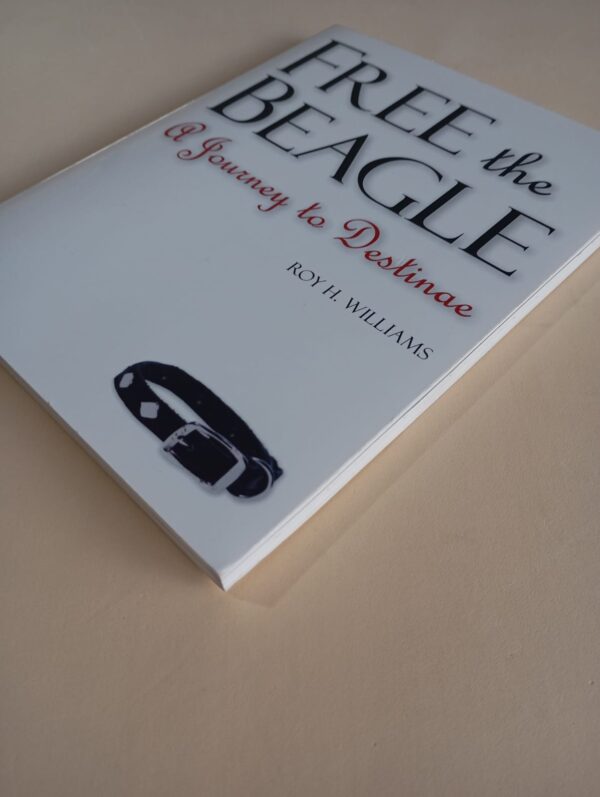 Free The Beagle – Roy H. Williams secondhand book