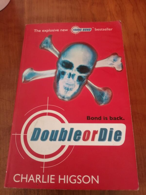 Double Or Die - Charlie Higson Double Or Die – Charlie Higson secondhand book