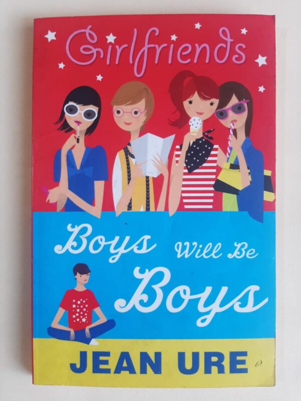 Girlfriends: Boys Will Be Boys – Jean Ure secondhand book