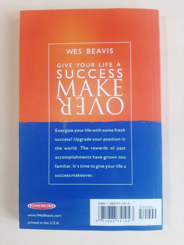 Give Your Life A Success Makeover – Wes Beavis secondhand book