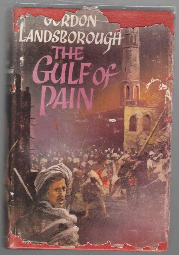 The Gulf Of Pain -- Gordon Landsborough The Gulf Of Pain — Gordon Landsborough secondhand book