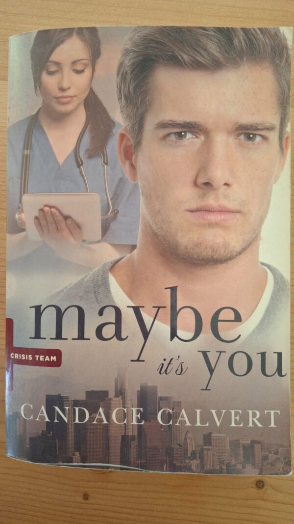 Maybe It’s You – Candace Calvert secondhand book