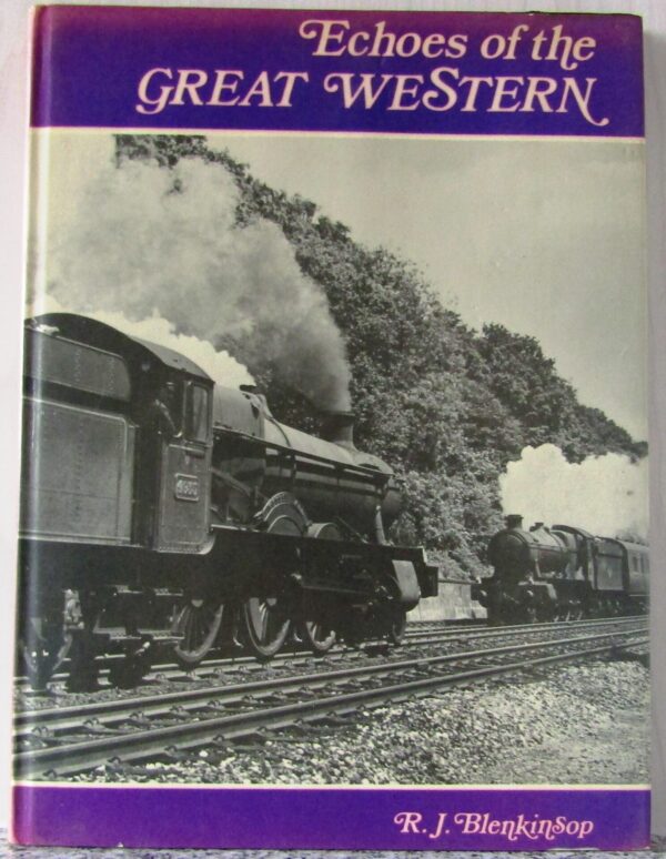 Great Western: Echoes/Reflections/Shadows (3 Volumes) – R.J. Blenkinsop secondhand book
