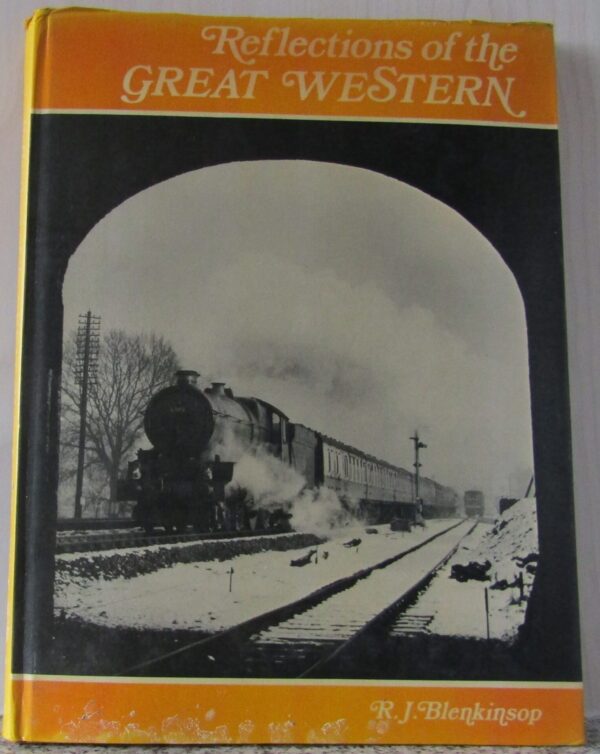 Great Western: Echoes/Reflections/Shadows (3 Volumes) – R.J. Blenkinsop secondhand book