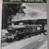 Great Western: Echoes/Reflections/Shadows (3 Volumes) – R.J. Blenkinsop secondhand book