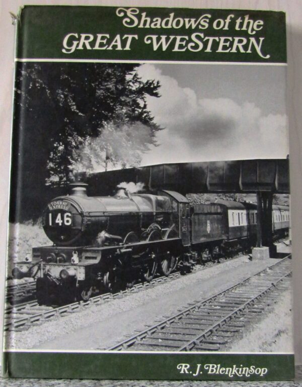 Great Western: Echoes/Reflections/Shadows (3 Volumes) – R.J. Blenkinsop secondhand book
