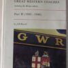 A Pictorial Record Of Great Western Coaches, Part II – J.H. Russell secondhand book