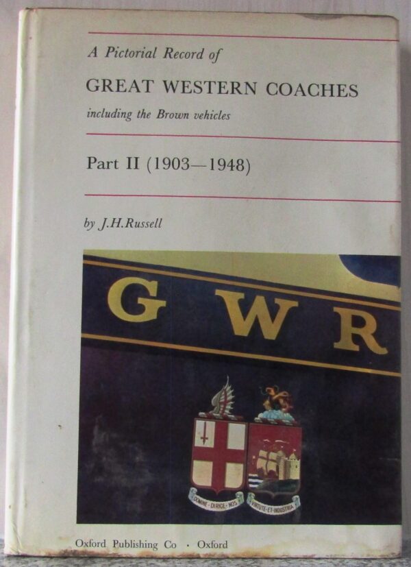 A Pictorial Record Of Great Western Coaches, Part II – J.H. Russell secondhand book
