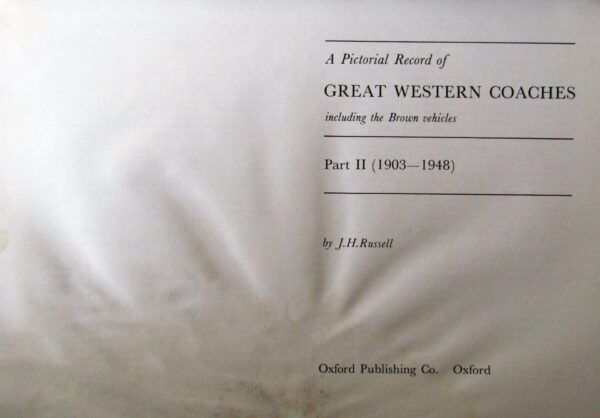 A Pictorial Record Of Great Western Coaches, Part II – J.H. Russell secondhand book