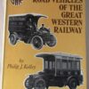 Road Vehicles Of The Great Western Railway – Philip J. Kelley secondhand book