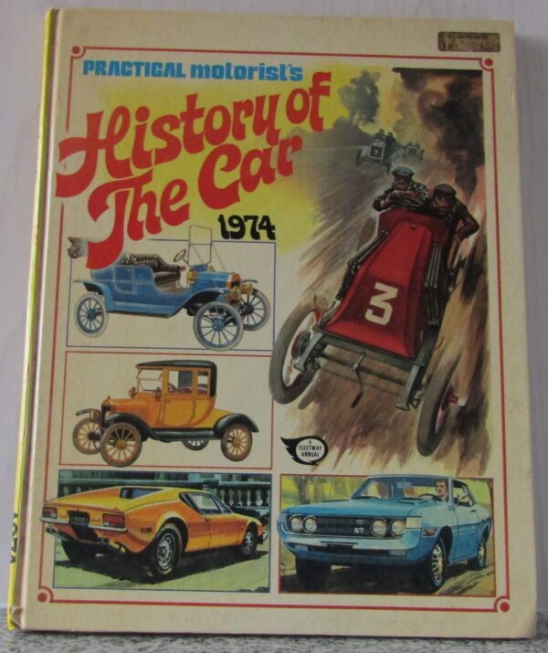 Practical Motorist’s History Of The Car 1974 secondhand book