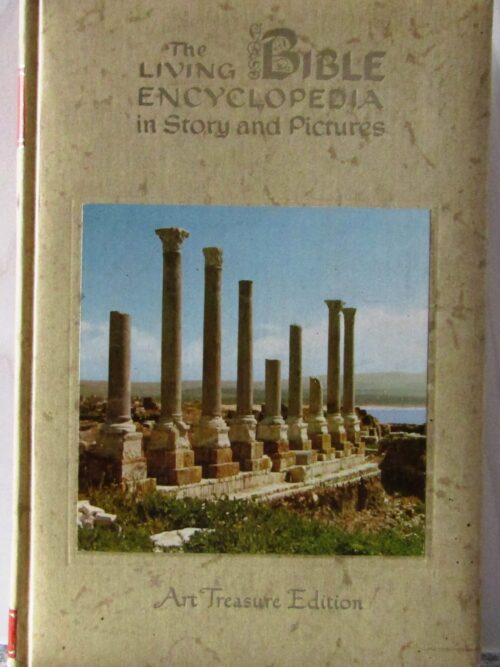 The Living Bible Encyclopedia In Story And Pictures, Vol 1 - Nelson Doubleday