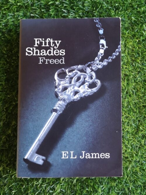 Fifty Shades Freed - EL James