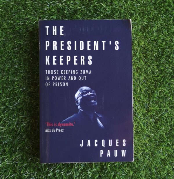 The President’s Keeper – Jacques Pauw secondhand book