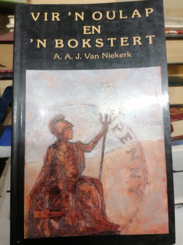 Vir ‘n Oulap En ‘n Bokstert – A. A. J Van Niekerk secondhand book
