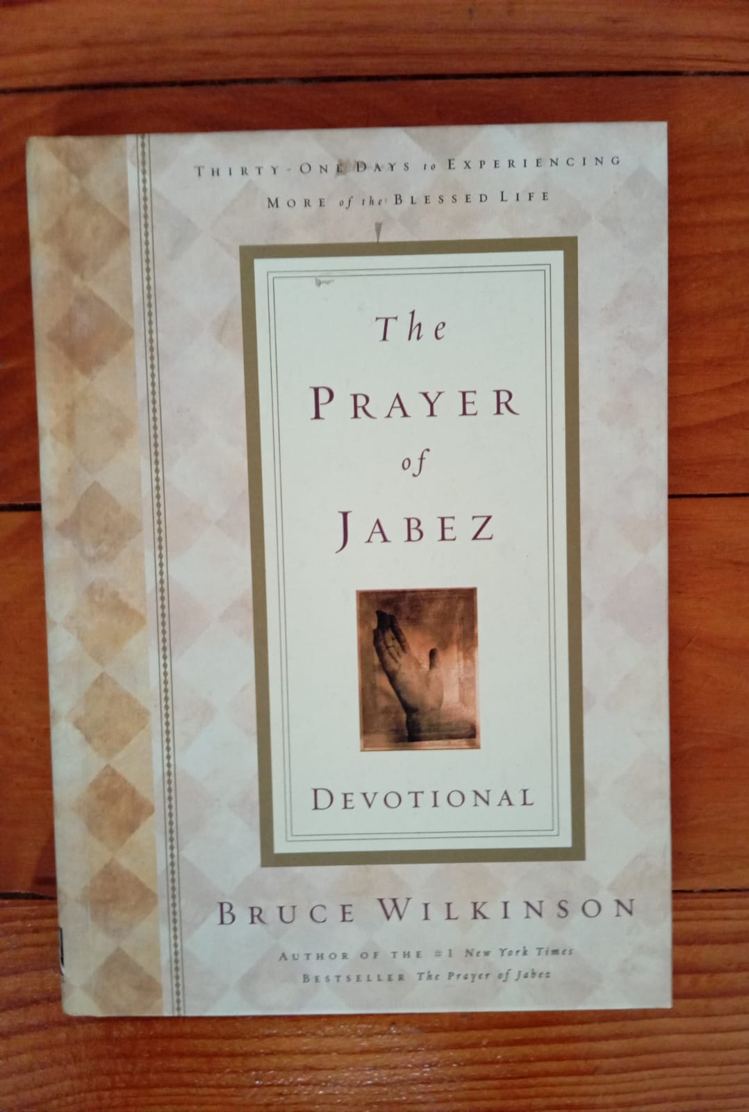The Prayer Of Jabez Devotional - Bruce Wilkinson