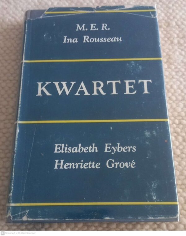 Kwartet — M. E. R, Ina Rousseau, Elisabeth Eybers, Henriette Grové secondhand book