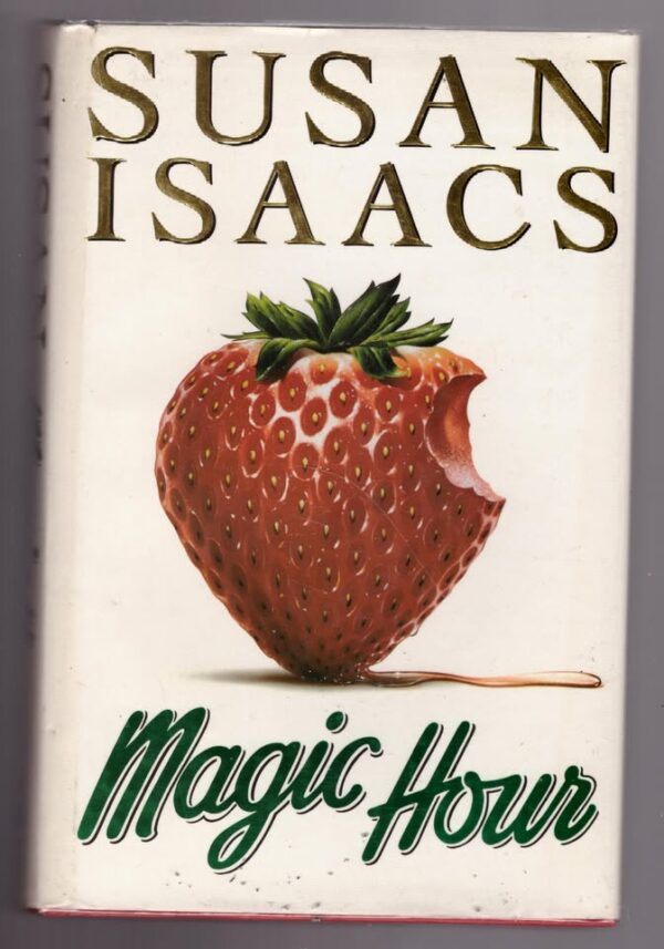 Magic Hour -- Susan Isaacs Magic Hour — Susan Isaacs secondhand book