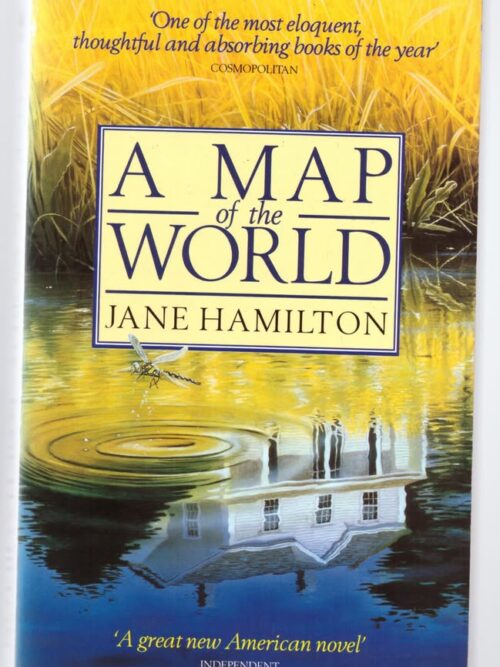 A Map Of The World -- Jane Hamilton