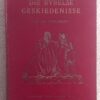 Die Bybelse Geskiedenisse: Deel 1, Die Ou Testament — W.G. Van Der Hulst secondhand book