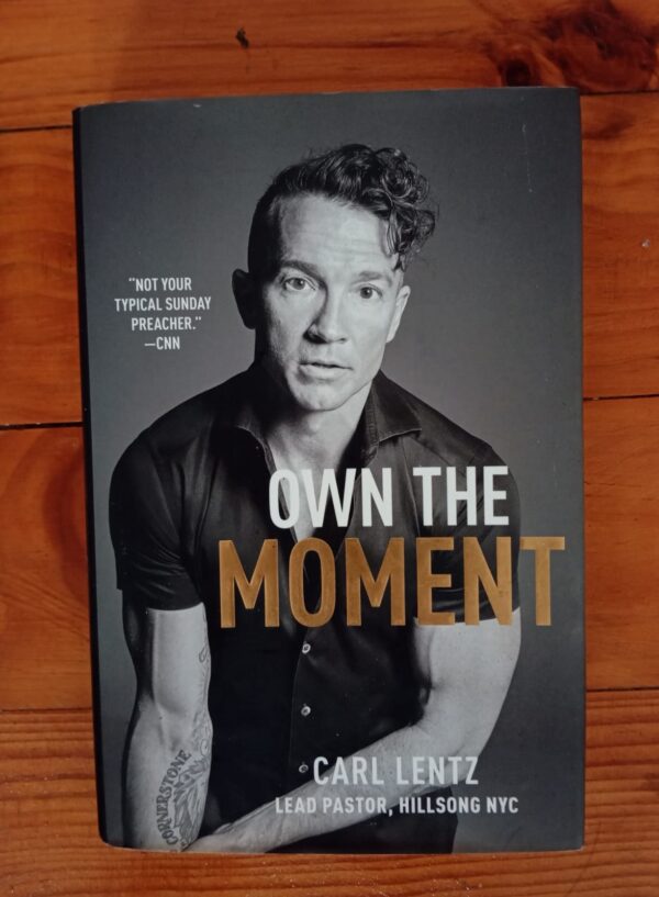 Own The Moment – Carl Lentz secondhand book